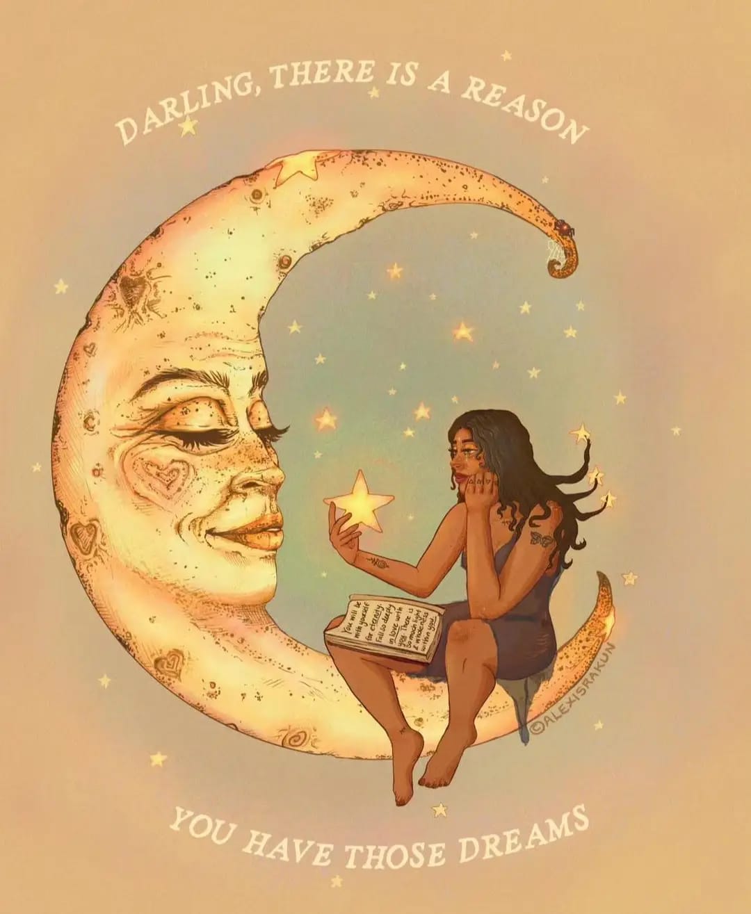 Ilustrație în tonuri aurii: o femeie pe o semilună, cu o stea și o carte. Text: Darling, there is a reason you have those dreams.